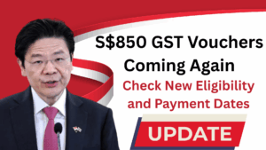 S$850 GST Vouchers Coming Again